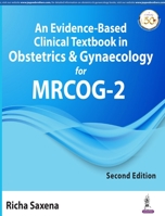 An Evidence-Based Clinical Textbook in Obstetrics and Gynaecology for MRCOG 2 9390020646 Book Cover