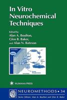 In Vitro Neurochemical Techniques 0896035093 Book Cover