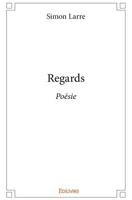 Regards: Poésie (French Edition) 2414227532 Book Cover