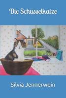 Die Schüsselkatze 3000610707 Book Cover