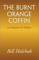 The Burnt Orange Coffin 0738863750 Book Cover