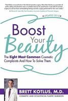 Boost Your Beauty: The Eight Most Common Cosmetic Complaints and How to Solve Them 0615406610 Book Cover