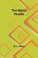 The moral pirates 9357922857 Book Cover