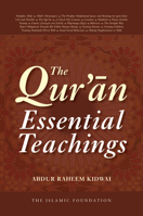 The Qur'an: Essential Teachings 0860374106 Book Cover