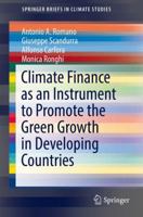 Climate Finance as an Instrument to Promote the Green Growth in Developing Countries 3319607103 Book Cover