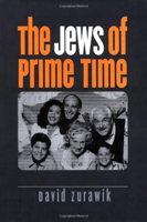 The Jews of Prime Time 1584652349 Book Cover