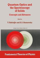 Quantum Optics and the Spectroscopy of Solids: Concepts and Advances (Fundamental Theories of Physics) 0792344146 Book Cover