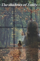 The shadows of Emily B09KN2MZWB Book Cover