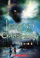 Legend of the Ghost Dog 0545391288 Book Cover