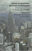 Urban Ecosystem Studies in Malaysia: A Study of Change 1581125887 Book Cover