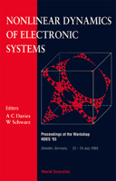 Nonlinear Dynamics of Electronic Systems - Proceedings of the Workshop Ndes '93 9810217692 Book Cover