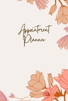 Appointment Planner Book: The Best 2021 Daily Hourly Planner For Women And Girls. Amazing Undated Daily Planner 2021 For All. Get This 2021-2022 Planner and Have The Best Undated Planners and Organize 1008998508 Book Cover