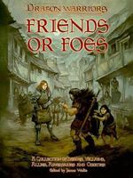 Friends Or Foes (Dragon Warriors) 1907218211 Book Cover