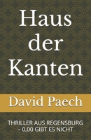 Haus der Kanten: THRILLER AUS REGENSBURG – 0,00 GIBT ES NICHT B0FWKJXZBZ Book Cover