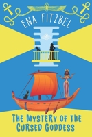 The Mystery of the Cursed Goddess: A Cozy Historical Mystery (Mysteries of Victorian Sands) B0DV3HDCBH Book Cover