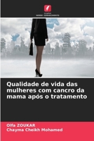 Qualidade de vida das mulheres com cancro da mama após o tratamento (Portuguese Edition) 6630208706 Book Cover