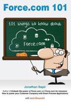 Force.com 101: 101 Things You Should Know about Force.com 1493560239 Book Cover