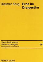 Eros Im Dreigestirn: Zur Gestaltung Des Erotischen Im Fruehwerk Thomas Manns 3631312482 Book Cover