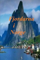 Fjordarna i Norge (Swedish Edition) 1670871304 Book Cover