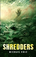 Shredders 1922551198 Book Cover