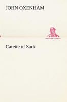 Carette of Sark 1530101530 Book Cover