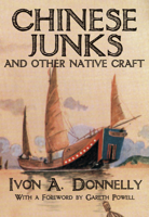 Chinese Junks and Other Native Craft 9888552309 Book Cover