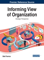 Informing View of Organization: Strategic Perspective 1799827615 Book Cover