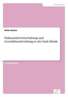 Parkraumbewirtschaftung Und Geschaftsentwicklung in Der Stadt Bunde 3838627857 Book Cover
