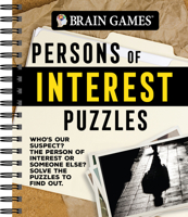 Brain Games - Persons of Interest Puzzles 1645587282 Book Cover