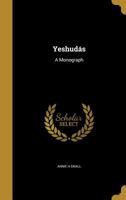 Yeshudas, a Bond-Servant of Jesus 1371172188 Book Cover