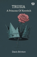 Trusia A Princess Of Krovitch 9373409638 Book Cover