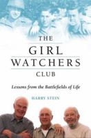 The Girl Watchers Club: Lessons from the Battlefields of Life 0060936401 Book Cover
