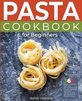 Pasta Cookbook for Beginners B0CLY3KXXM Book Cover