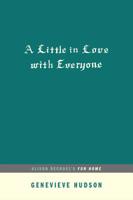 A Little in Love with Everyone: Alison Bechdel's Fun Home (...AFTERWORDS) 0989961575 Book Cover