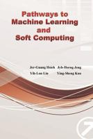 Pathways to Machine Learning and Soft Computing 1625034423 Book Cover