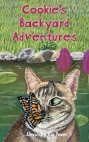 Cookie's Backyard Adventures 1069086770 Book Cover