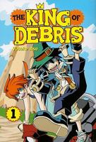 The King of Debris Vol. 1 1401218792 Book Cover