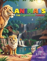 Animals The enchanted forest - Coloring book: The enchanted forest B0CSWN579C Book Cover