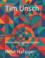 Tim Unsch: Wörterbücher und Grammatiken (German Edition) B0FMFWXHR9 Book Cover