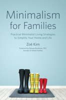 Minimalism for Families: Practical Minimalist Living Strategies to Simplify Your Home and Life 1623159776 Book Cover
