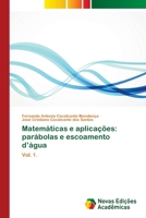 Matemáticas e aplicações: parábolas e escoamento d'água 6202031468 Book Cover