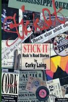 Stick It - Rock and Road Stories 1908728418 Book Cover