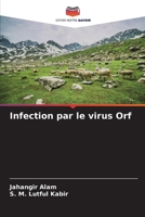 Infection par le virus Orf (French Edition) 6207136691 Book Cover