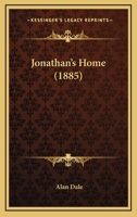 Jonathan's Home 116553259X Book Cover