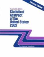 Statistical Abstract of the United States 2002: The National Data Book (Statistical Abstract of the United States Enlarged Print Edition (Library Edition)) 0890596212 Book Cover