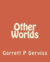 Other Worlds (Large Print Edition): Their Nature Possibilities and Habitability in th 1976179912 Book Cover