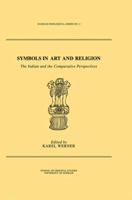 Symbols in Art and Religion: The Indian and the Comparative Perspectives 0415861543 Book Cover