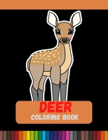 Deer Coloring Book: An Deer Coloring Book with beautiful Deer B08RC31VJS Book Cover