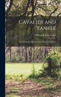 Cavalier and Yankee: The Old South and American National Character B000K5VNVA Book Cover