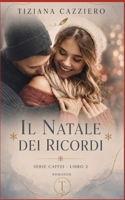 Il Natale Dei Ricordi. Tornano le donne Caffei. B0BM3B1RCV Book Cover